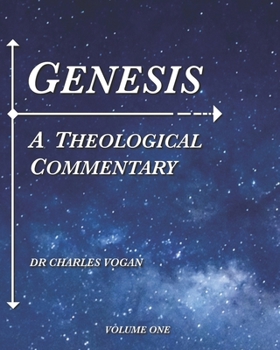 Paperback Genesis: A Theological Commentary (Volume 1) Book