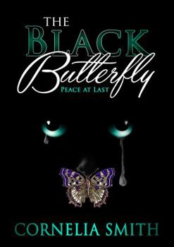 Paperback The Black Butterfly: Peace At Last Book