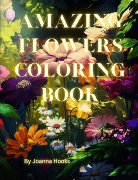 Paperback Amazing Flowers coloring book