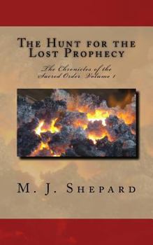 Paperback The Hunt for the Lost Prophecy Book
