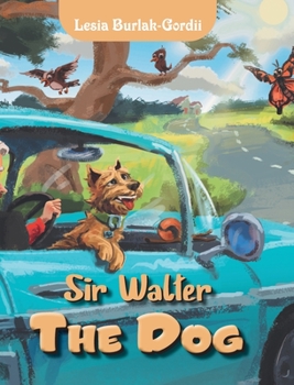Hardcover Sir Walter the Dog Book