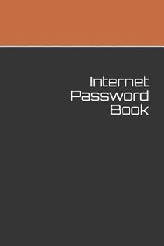 Paperback Internet Password Book: 120 Pages The Password Keeper To Protect Usernames and Passwords Book
