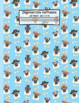 Paperback Pugs Composition Notebook: Pug Gifts: Paperback Blank Wide Ruled Lined Paper Journal for School: 8.5" x 11" Book