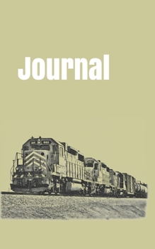 Paperback Journal: handy notebook for train enthusiasts. 5x8. 120 pages. Book