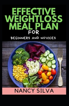 Paperback Effective Weightloss Meal Plan for Beginners and Novices Book