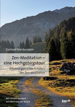 Paperback Zen-Meditation - Eine Hochgebirgstour [German] Book