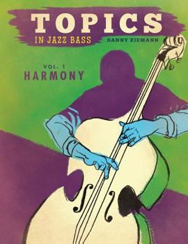 Paperback Topics in Jazz Bass: Harmony Book