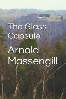 The Glass Capsule