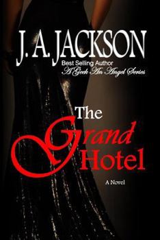 Paperback The Grand Hotel A Geek An Angel Series: The Grand Isle Gala Book