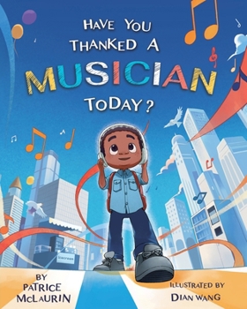 Paperback Have You Thanked A Musician Today?: Celebrating the Innovators Who Shaped Music History Book