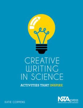 Hardcover Creative Writing in Science: Activities That Inspire Book