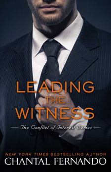 Leading the Witness - Book #4 of the Conflict of Interest