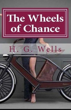 Paperback The Wheels of Chance Illustrated Book