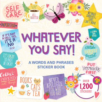 Misc. Whatever You Say! a Words and Phrases Sticker Book