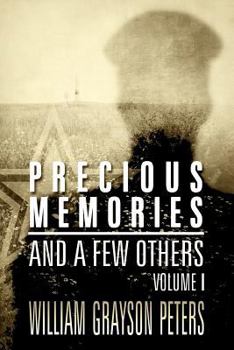 Paperback Precious Memories: And a Few Others, Volume I Book