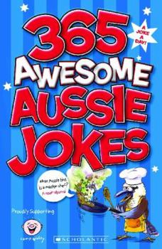 Paperback 365 Awesome Aussie Jokes (Camp Quality) Book