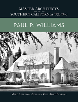 Hardcover Paul R. Williams: Master Architects of Southern California 1920-1940 Book
