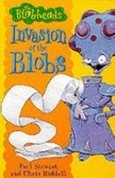 Invasion of the Blobs (Blobheads) - Book #1 of the Blobheads