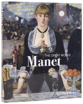 Hardcover Manet: The Great Works Book