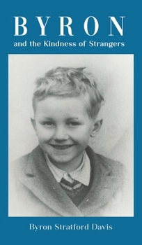 Hardcover Byron and the Kindness of Strangers Book