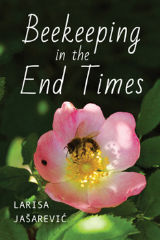 Hardcover Beekeeping in the End Times Book