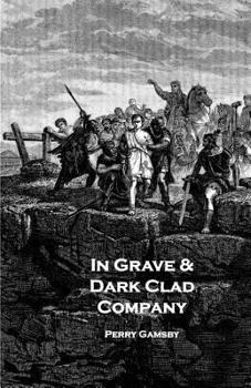 Paperback In Grave & Dark Clad Company: An Anthology Book