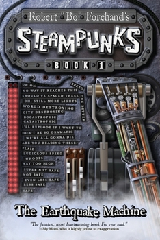 Paperback Steampunks: The Earthquake Machine Book