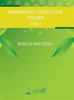 Hardcover Aromatherapy Certification Program Level 2 Book