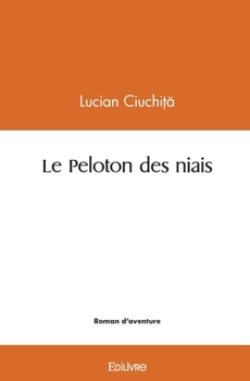 Paperback Le Peloton des niais [French] Book