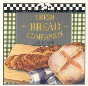 Paperback Fresh Bread Companion Book