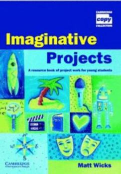 Imaginative Projects - Book  of the Cambridge Copy Collection
