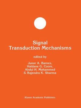 Signal Transduction Mechanisms (Developments in Molecular and Cellular Biochemistry)