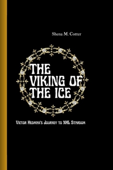 Paperback The Viking of the Ice: Victor Hedman's Journey to NHL Stardom Book