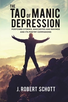 Paperback The Tao of Manic Depression Book