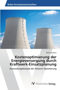 Paperback Kostenoptimierung der Energieversorgung durch Kraftwerk-Einsatzplanung [German] Book