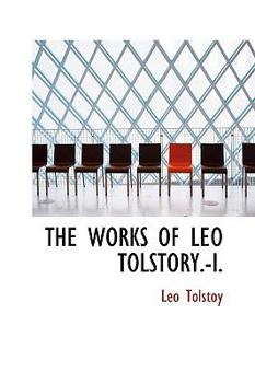 Paperback The Works of Leo Tolstory.-I. Book