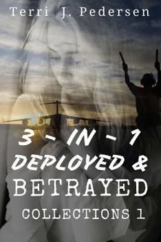 Paperback 3-In-1 Deployed & Betrayed Collections 1 Book