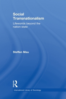 Paperback Social Transnationalism: Lifeworlds Beyond The Nation-State Book