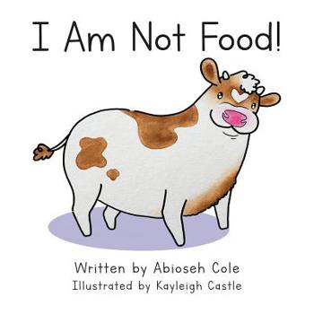 Board book I Am Not Food Book