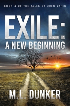 Paperback Exile: Book 4 of The Tales of Zren Janin Book