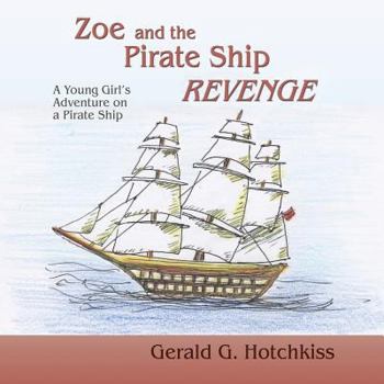 Paperback Zoe and the Pirate Ship Revenge Book