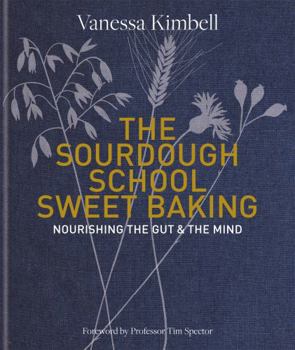 Hardcover The Sweet Sourdough School Book