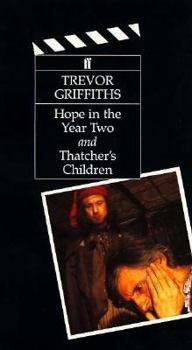 Paperback Hope in the Year Two: And, Thatcher's Children Book