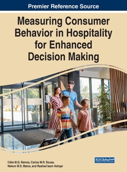 Hardcover Measuring Consumer Behavior in Hospitality for Enhanced Decision Making Book
