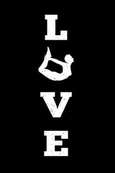 LOVE Yoga Pilates Reiki Aerobics Notebook: Physiotherapy Physiotherapist Bullet Journal with 100 Unruled Plain Blank Paper Pages in 6” x 9” Inch ... Composition Book for Writing and Sketching
