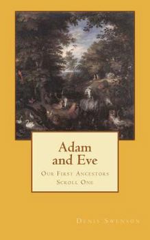 Paperback Adam and Eve: Our First Ancestors Book