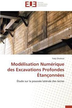Paperback Modélisation Numérique Des Excavations Profondes Étançonnées [French] Book