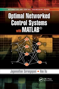 Paperback Optimal Networked Control Systems with MATLAB Book