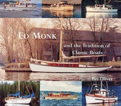 Paperback Ed Monk: And the Tradition of Classic Boats Book