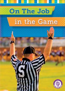 On the Job in the Game - Book  of the Core Content Social Studies - On the Job